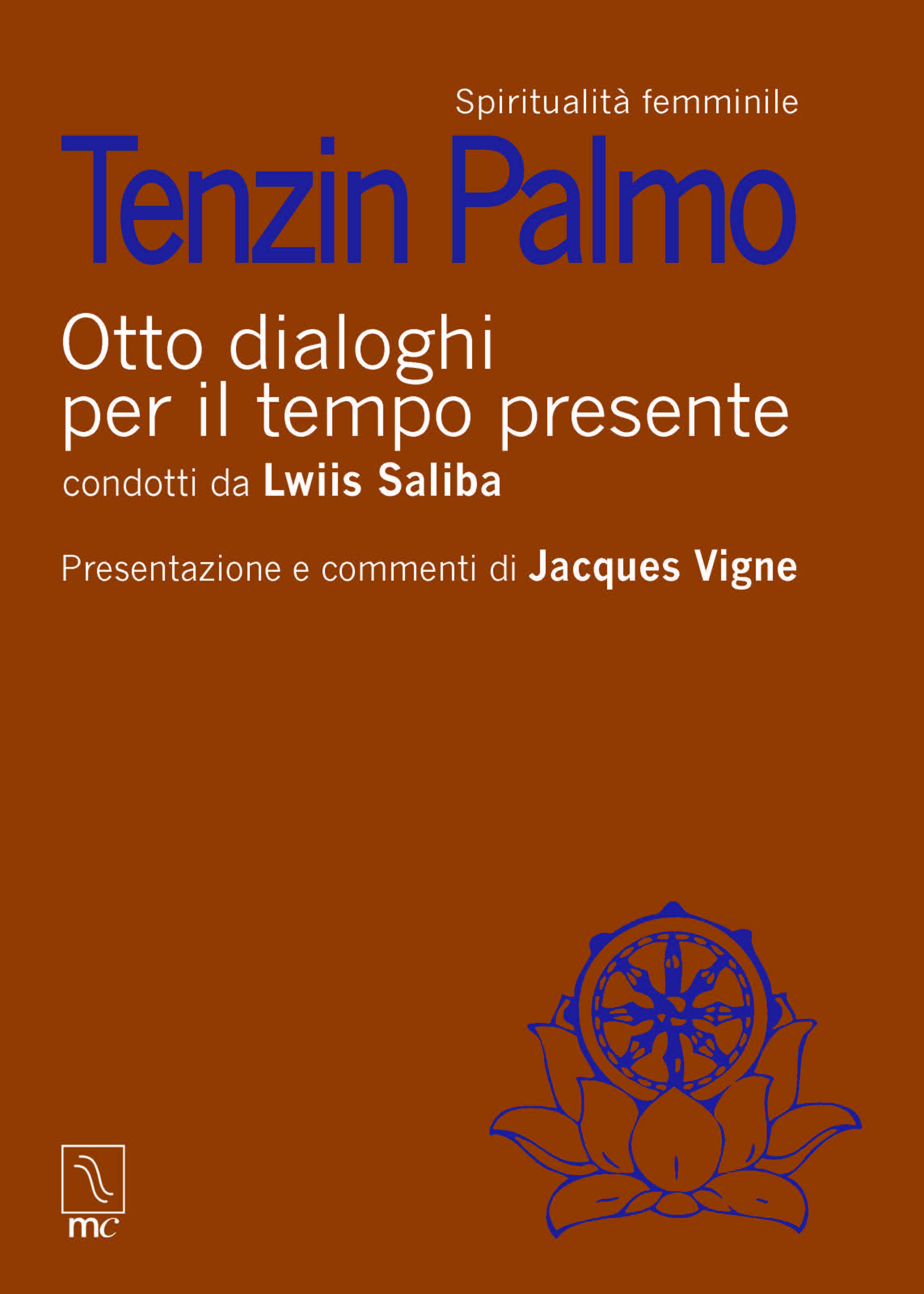 Tenzin Palmo Otto dialoghi cover